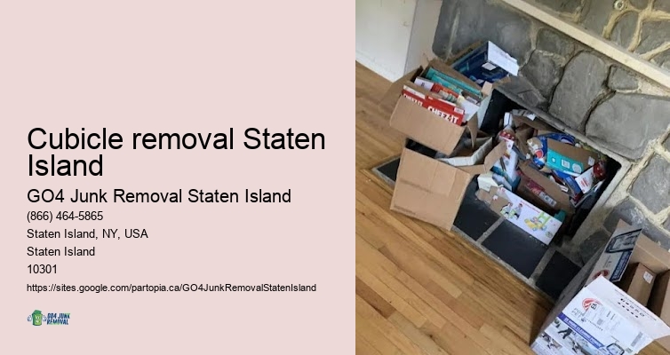 Cubicle removal Staten Island rubbish collection